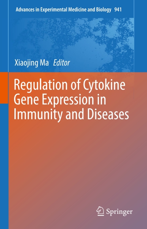 Cover image for book Regulation of Cytokine Gene Expression in Immunity and Diseases
