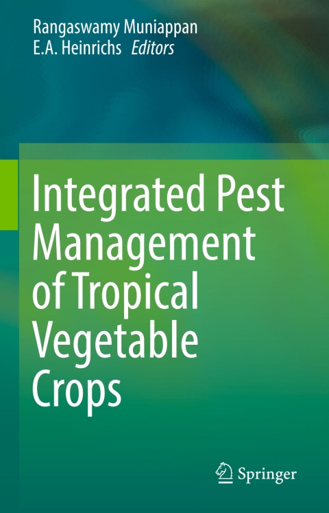 Cover image for book Integrated Pest Management of Tropical Vegetable Crops