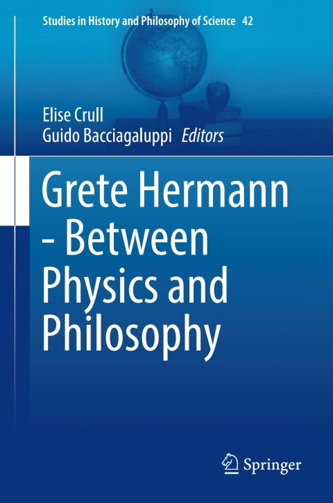 Cover image for book Grete Hermann - Between Physics and Philosophy
