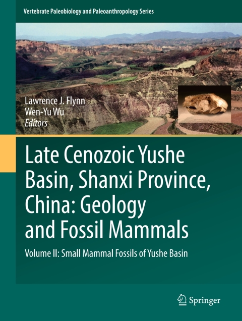 Cover image for book Late Cenozoic Yushe Basin, Shanxi Province, China: Geology and Fossil Mammals
