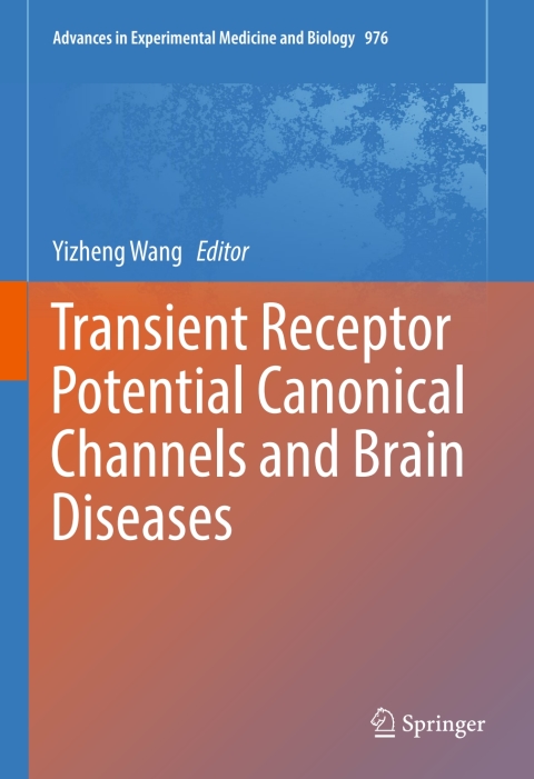 Cover image for book Transient Receptor Potential Canonical Channels and Brain Diseases