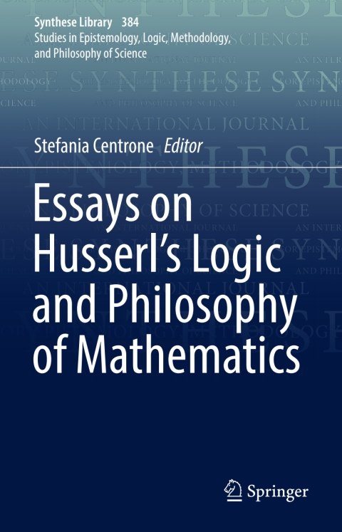 Cover image for book Essays on Husserl's Logic and Philosophy of Mathematics