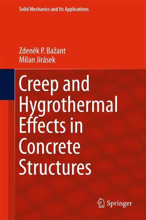 Cover image for book Creep and Hygrothermal Effects in Concrete Structures