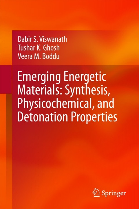 Cover image for book Emerging Energetic Materials: Synthesis, Physicochemical, and Detonation Properties