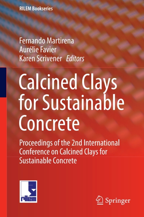Cover image for book Calcined Clays for Sustainable Concrete