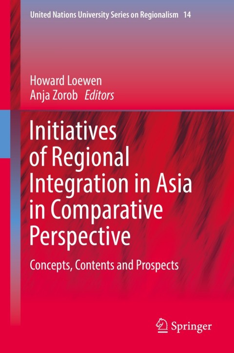 Cover image for book Initiatives of Regional Integration in Asia in Comparative Perspective