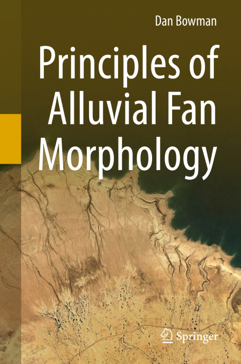 Cover image for book Principles of Alluvial Fan Morphology