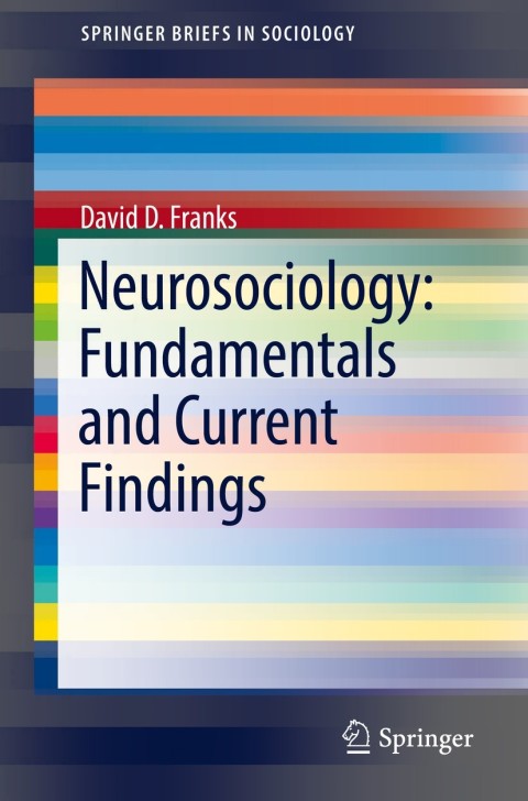 Cover image for book Neurosociology: Fundamentals and Current Findings