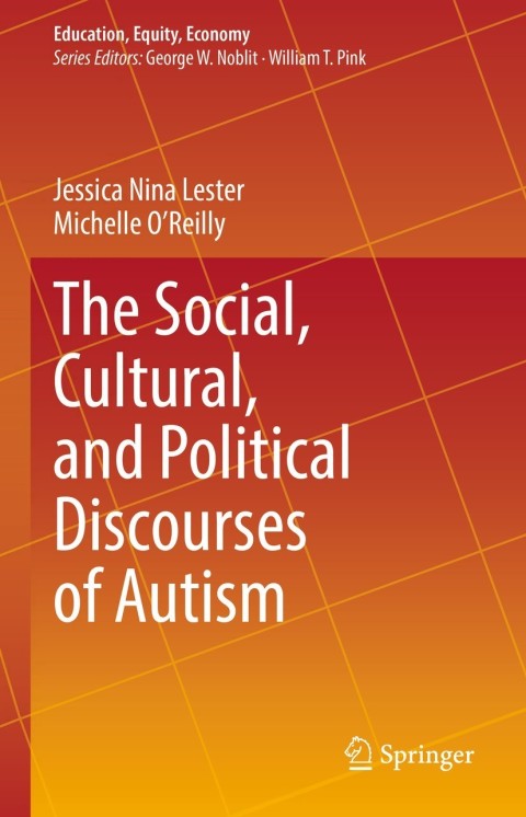 Cover image for book The Social, Cultural, and Political Discourses of Autism