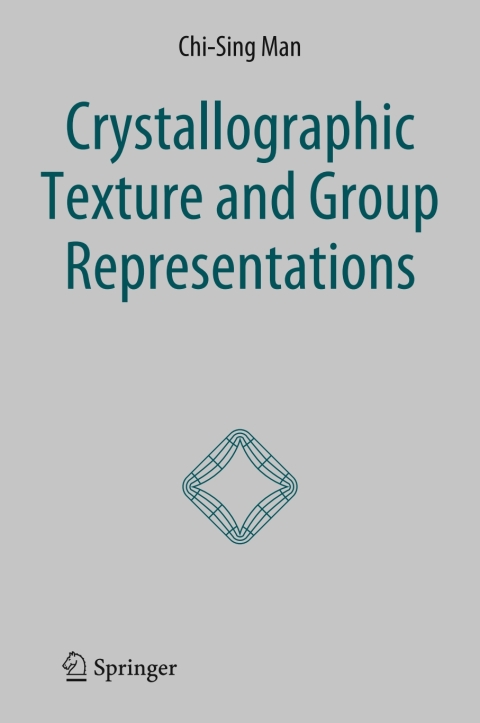 Cover image for book Crystallographic Texture and Group Representations