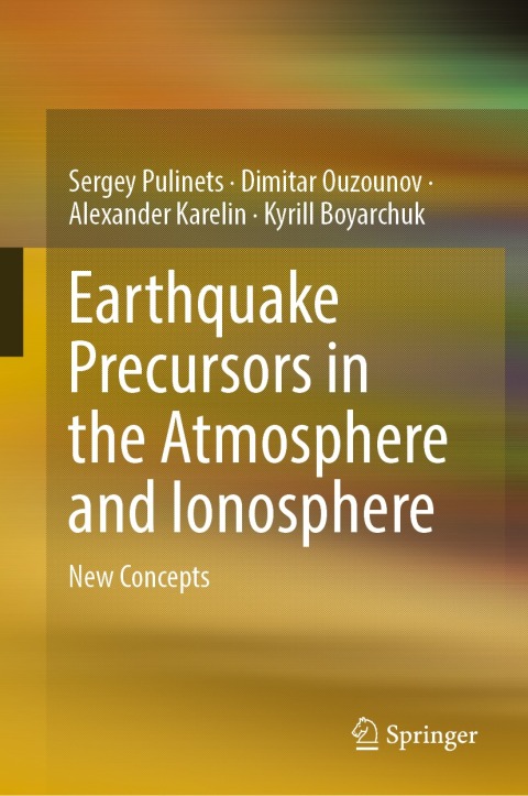 Cover image for book Earthquake Precursors in the Atmosphere and Ionosphere