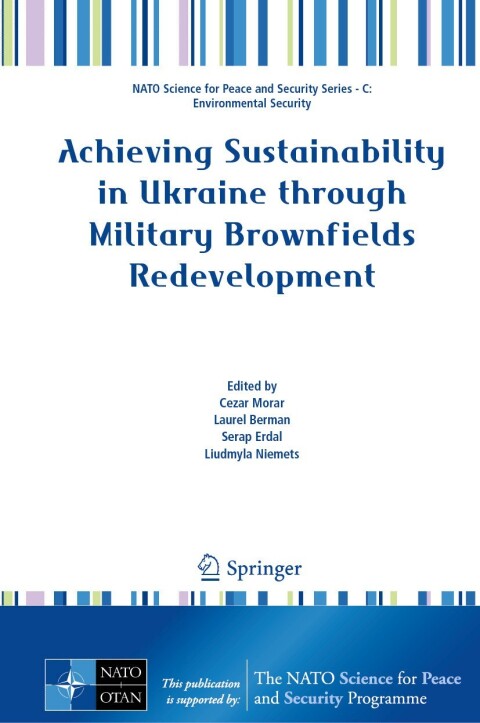 Cover image for book Achieving Sustainability in Ukraine through Military Brownfields Redevelopment