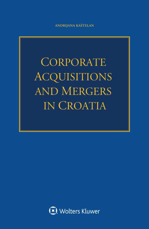 Cover image for book Corporate Acquisitions and Mergers in Croatia