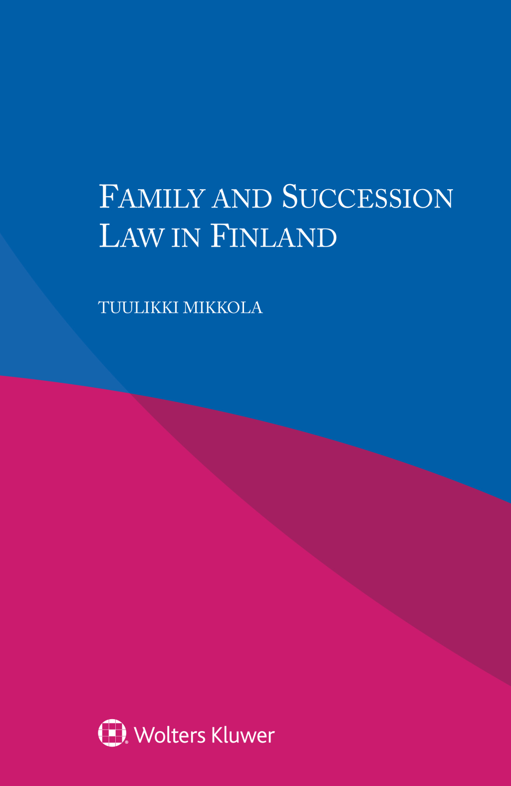 ISBN 9789403502915 product image for Family and Succession Law in Finland (eBook Rental) | upcitemdb.com