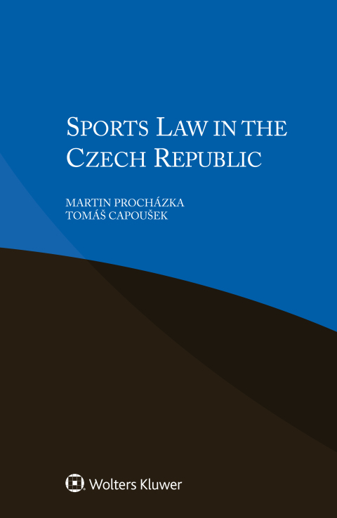 Cover image for book Sports Law in the Czech Republic
