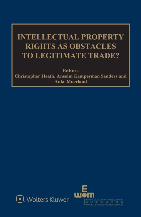 Intellectual Property Rights as Obstacles to Legitimate Trade? 