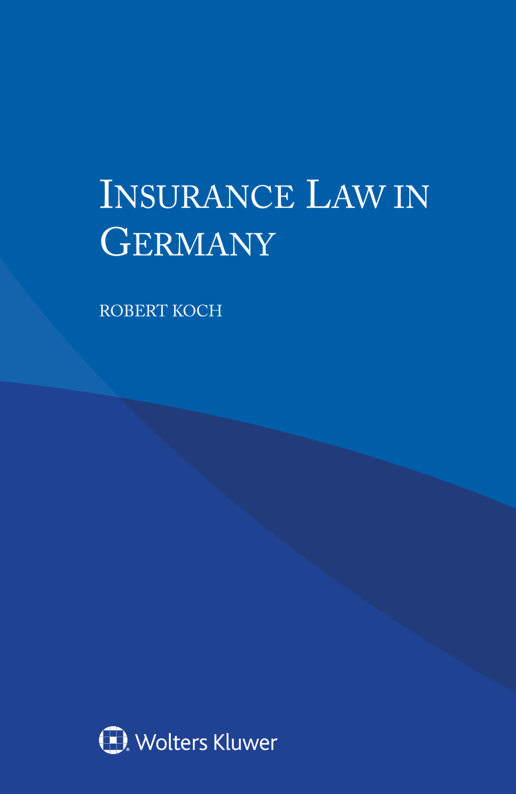 ISBN 9789403505206 product image for Insurance Law in Germany (eBook Rental) | upcitemdb.com