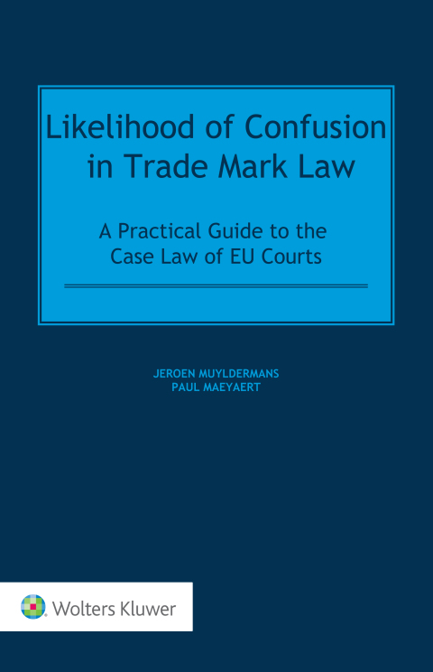 Cover image for book Likelihood of Confusion in Trade Mark Law