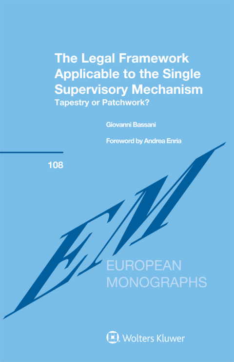 Cover image for book The Legal Framework Applicable to the Single Supervisory Mechanism