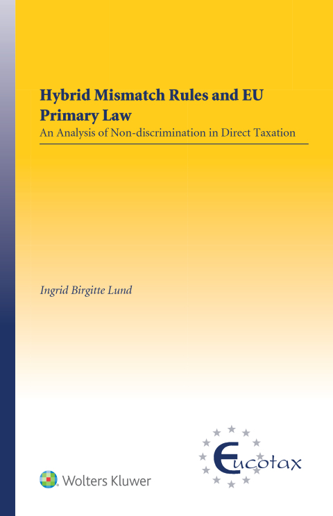 Cover image for book Hybrid Mismatch Rules and EU Primary Law
