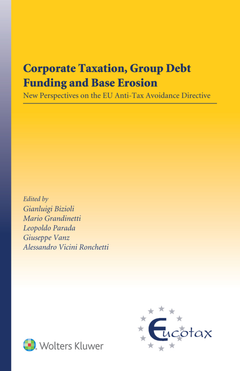 Cover image for book Corporate Taxation, Group Debt Funding and Base Erosion