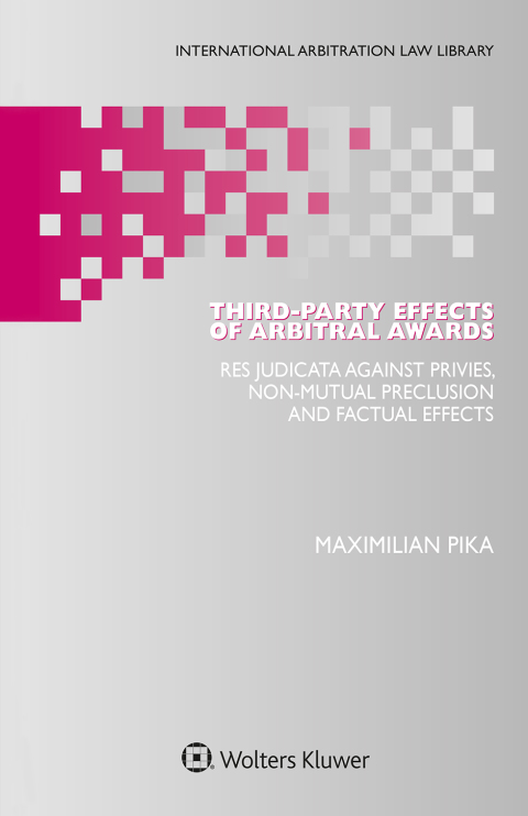 Cover image for book Third-Party Effects of Arbitral Awards