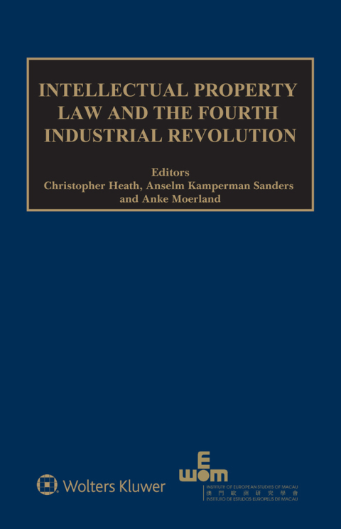 Intellectual Property Law and the Fourth Industrial Revolution 