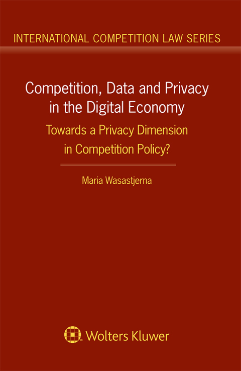 Cover image for book Competition, Data and Privacy in the Digital Economy