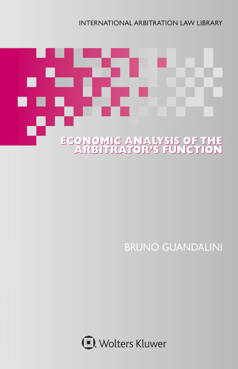Cover image for book Economic Analysis of the Arbitrator’s Function