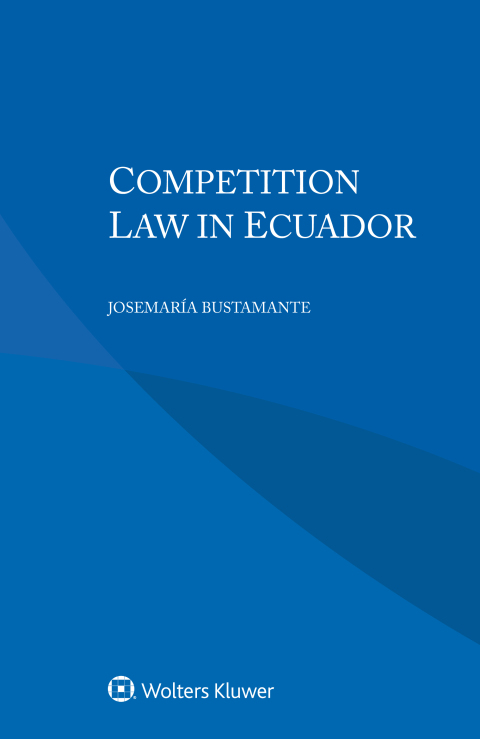 Cover image for book Competition Law in Ecuador