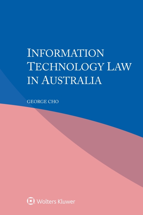 Cover image for book Information Technology Law in Australia