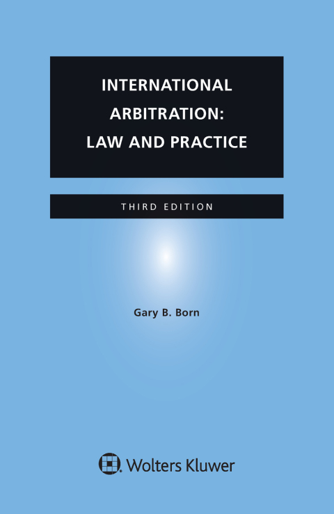 International Arbitration: Law and Practice 