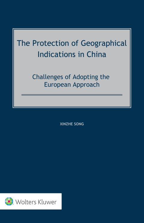 Cover image for book The Protection of Geographical Indications in China