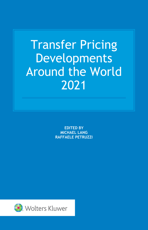 Cover image for book Transfer Pricing Developments Around the World 2021