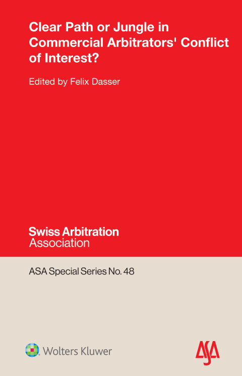 Cover image for book Clear Path or Jungle in Commercial Arbitrators' Conflict of Interest?