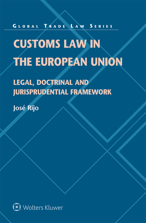 Cover image for book Customs Law in the European Union