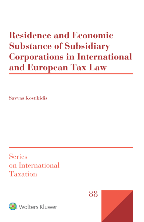 Cover image for book Residence and Economic Substance of Subsidiary Corporations in International and European Tax Law