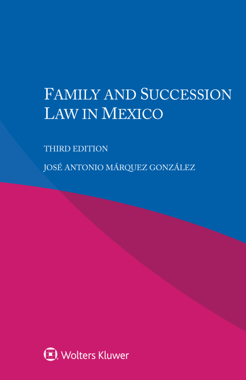 Cover image for book Family and Succession Law in Mexico