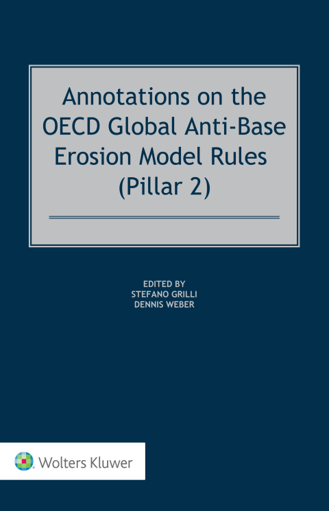 Cover image for book Annotations on the OECD Global Anti-Base Erosion Model Rules (Pillar 2)