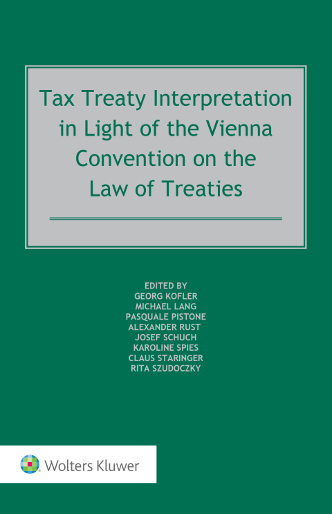 Cover image for book Tax Treaty Interpretation in Light of the Vienna Convention on the Law of Treaties