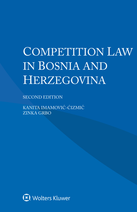 Cover image for book Competition Law in Bosnia and Herzegovina