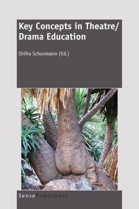 Cover image for book Key Concepts in Theatre/Drama Education