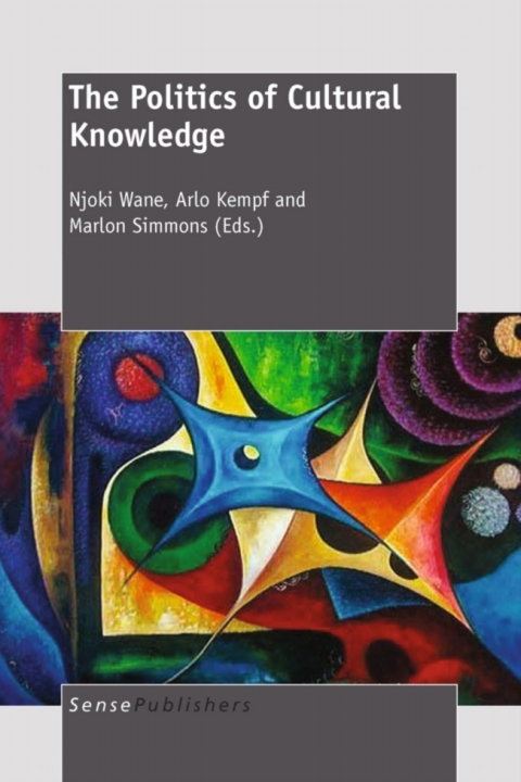 Cover image for book The Politics of Cultural Knowledge