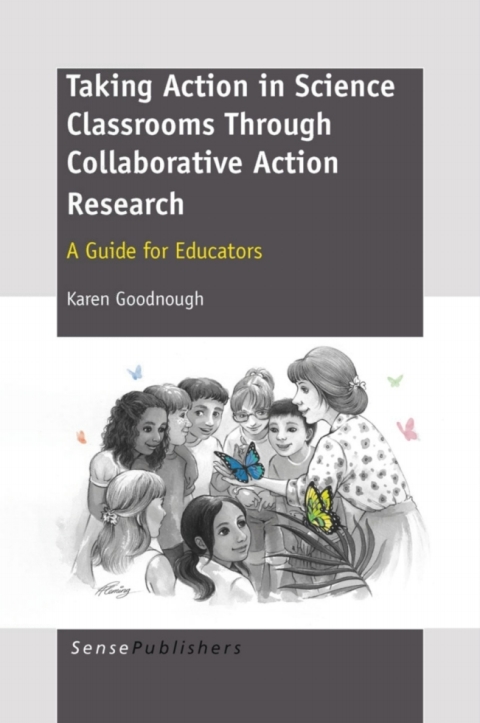 Cover image for book TAKING ACTION IN SCIENCE CLASSROOMS THROUGH COLLABORATIVE ACTION RESEARCH