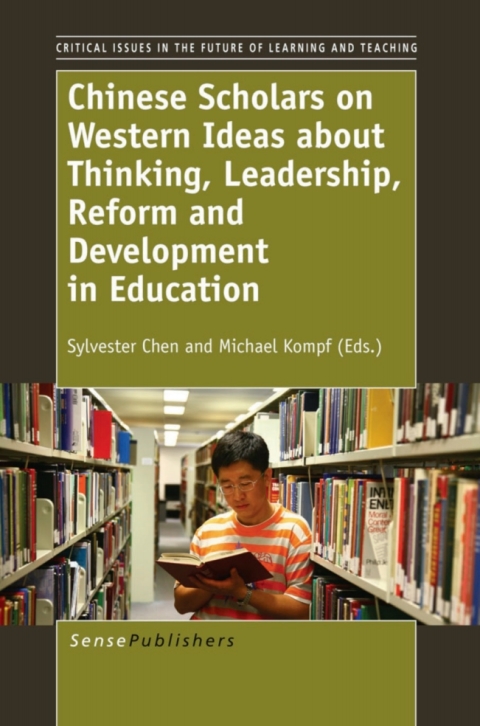 Cover image for book Chinese Scholars on Western Ideas about Thinking, Leadership, Reform and Development in Education