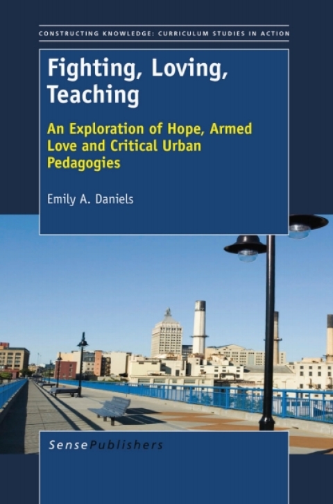 Cover image for book Fighting, Loving, Teaching