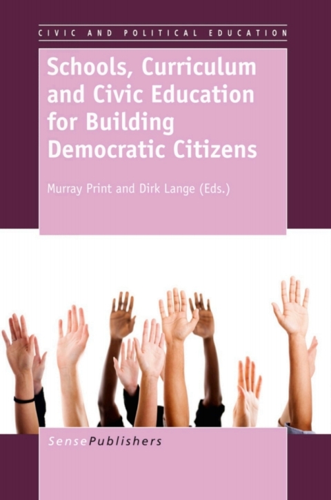 Cover image for book Schools, Curriculum and Civic Education for Building Democratic Citizens