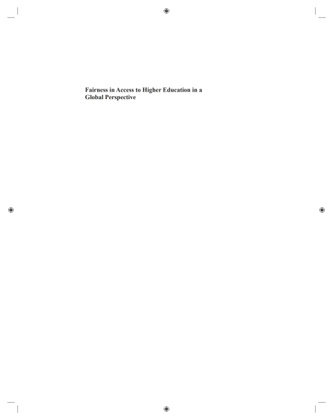 Fairness in Access to Higher Education in a Global Perspective 