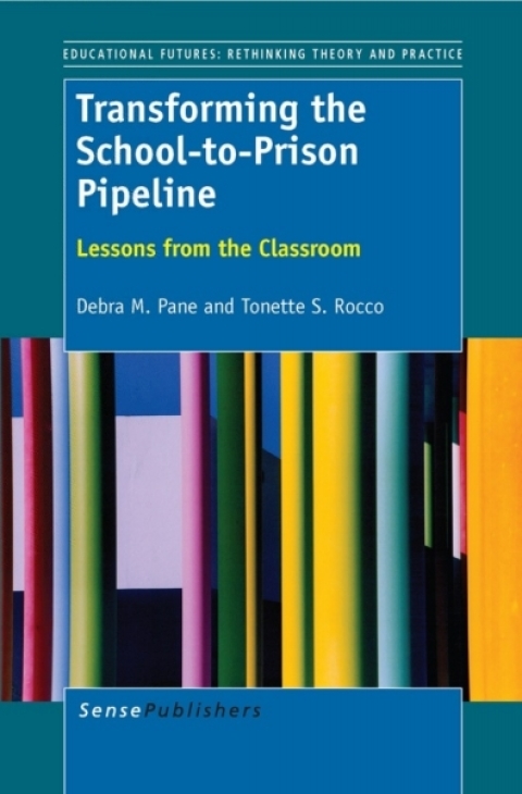 Cover image for book Transforming the School-to-Prison Pipeline
