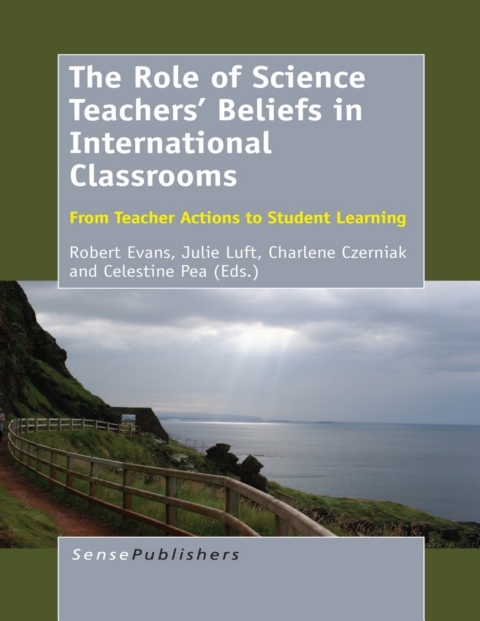 Cover image for book The Role of Science Teachers’ Beliefs in International Classrooms